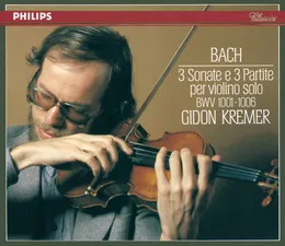 3 Sonate e 3 Partite per violino solo BWV 1001–1006 von Gidon Kremer – Album Cover