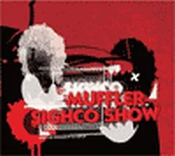 Sighco Show von Muffler – Cover