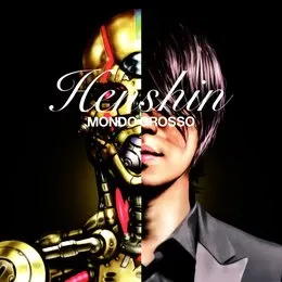 HENSHIN von MONDO GROSSO – Cover