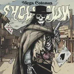 Showdown von Mega Colossus – Album Cover
