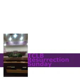 Resurrection Sunday von TCLB – Album Cover