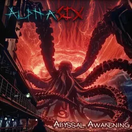 Abyssal Awakening von AlphaSix – Cover