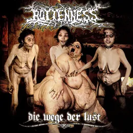 Die Wege der Lust von Rottenness – Album Cover