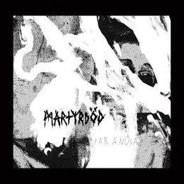 Paranoia von Martyrdöd – Album Cover