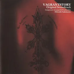 VAGRANTSTORY Original Soundtrack von 崎元仁 – Album Cover