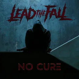 No Cure von Lead the Fall – Cover