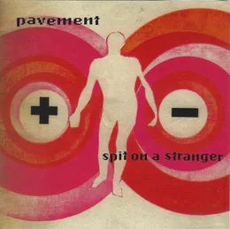 Spit on a Stranger von Pavement – Cover