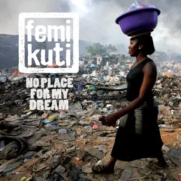 No Place for My Dream von Femi Kuti – Album Cover