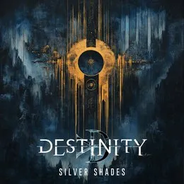 Silver Shades von Destinity – Album Cover