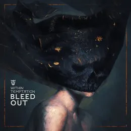 Bleed Out von Within Temptation – Album Cover
