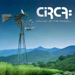 Valley of the Windmill von Circa: – Album Cover