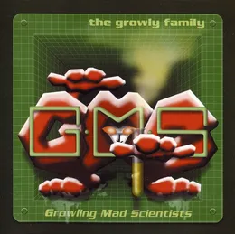 The Growly Family von Growling Mad Scientists – Album Cover