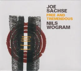 Free and Tremendous von Nils Wogram – Album Cover