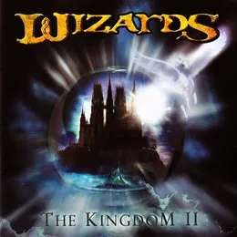 The Kingdom II von Wizards – Album Cover