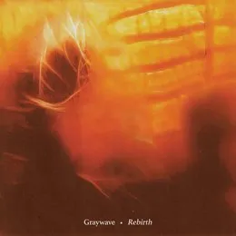 Rebirth von Graywave – Cover