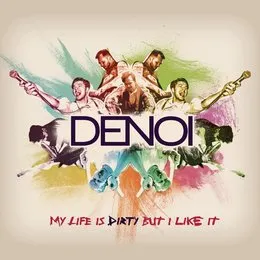 My Life Is Dirty but I Like It von Denoi – Cover