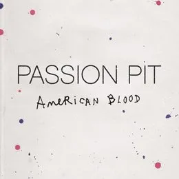 American Blood von Passion Pit – Album Cover