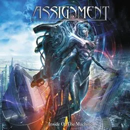 Inside of the Machine von Assignment – Album Cover
