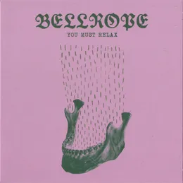 You Must Relax von Bellrope – Album Cover
