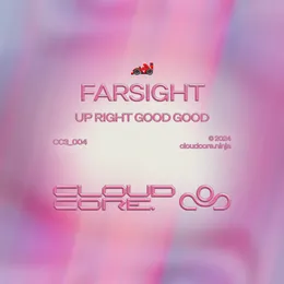 Up Right Good Good von Farsight – Cover
