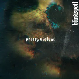 Pretty Violent von Blindspott – Cover