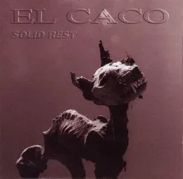 Solid Rest von El Caco – Album Cover