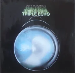 Triple Echo von Soft Machine – Cover
