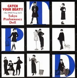 CATCH YOUR BEAT!! von 東京パフォーマンスドール – Album Cover