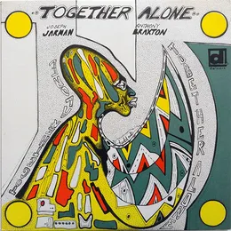 Together Alone von Anthony Braxton – Album Cover
