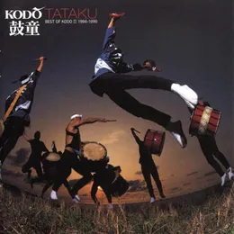 Tataku : Best of Kodo II 1994-1999 von 鼓童 – Album Cover