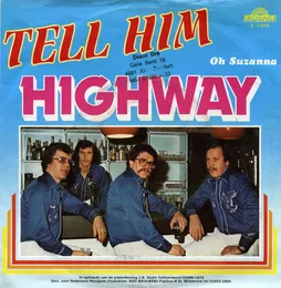 Tell Him / Oh Suzanna von Highway – Cover