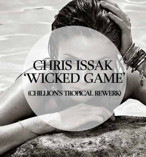Wicked Game (Chillion Remix)