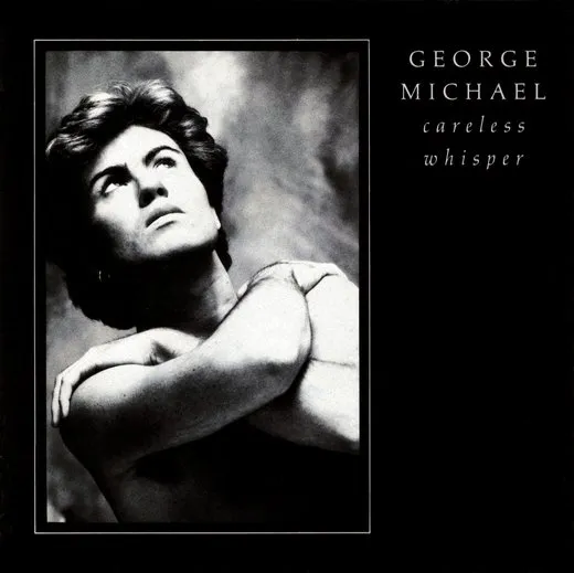 Careless Whisper