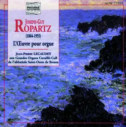 L'Œuvre pour orgue von Guy Ropartz – Album Cover