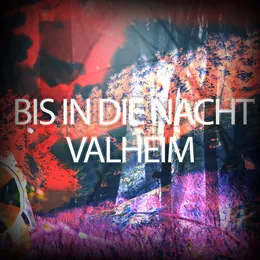 Bis in die Nacht - Valheim von Execute – Cover