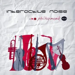 Philharmonik 2 - Single von Interactive Noise – Cover