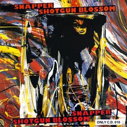 Shotgun Blossom von Snapper – Album Cover