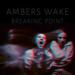 BREAKING POINT von Ambers Wake – Cover