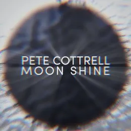 Moon Shine von Pete Cottrell – Album Cover