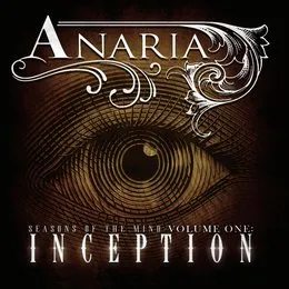 Seasons of the Mind Vol. 1: Inception von Anaria – Album Cover