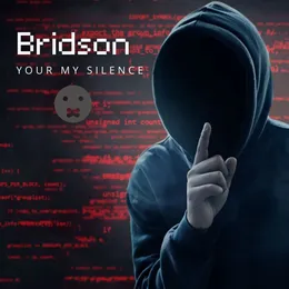 Your my silence von Bridson – Cover