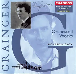 The Grainger Edition, Volume One: Orchestral Works von Percy Grainger – Album Cover