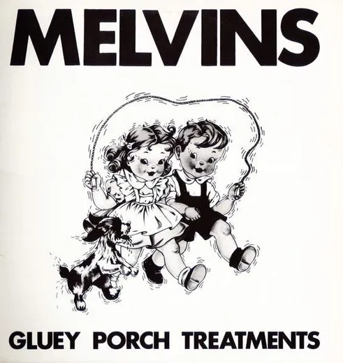 Gluey Porch Treatments von Melvins – Album Cover
