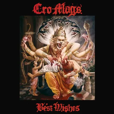 Best Wishes von Cro‐Mags – Album Cover