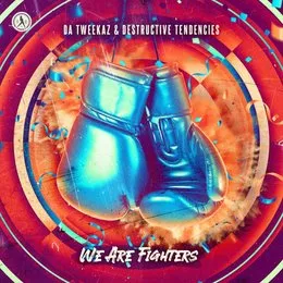 We Are Fighters von Destructive Tendencies – Cover