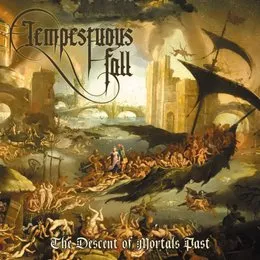 The Descent of Mortals Past von Tempestuous Fall – Album Cover