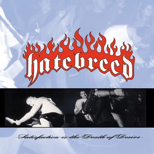 Satisfaction Is the Death of Desire von Hatebreed – Album Cover