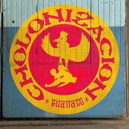 Cholonización von GUANACO – Album Cover