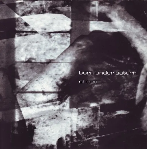 Born Under Saturn / Shora
