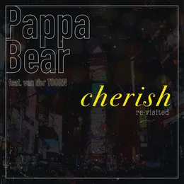 Cherish (Re-Visited) von Pappa Bear – Cover